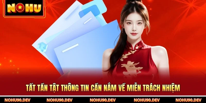 Tất tần tật thông tin cần nắm về miễn trách nhiệm