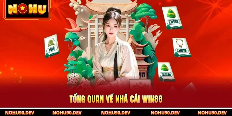 Tổng quan về nhà cái WIN88